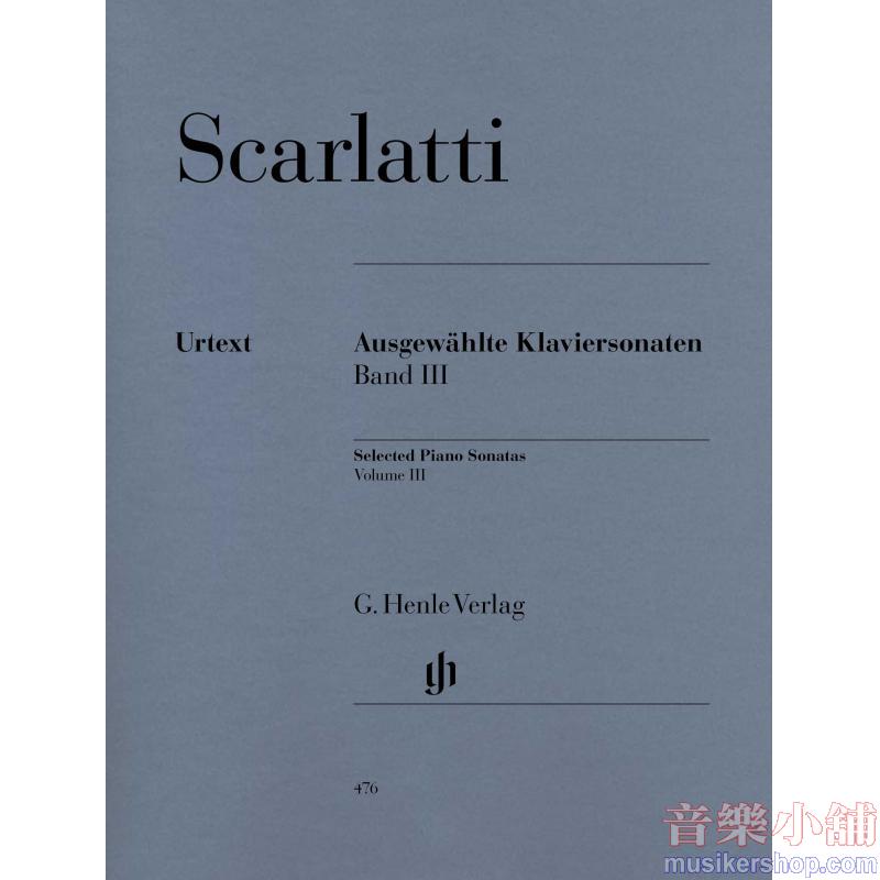 Domenico Scarlatti : Selected Piano Sonatas, Volume III Piano solo