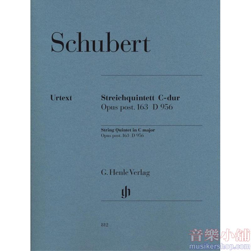 Franz Schubert : String Quintet C major op. post. 163 D 956