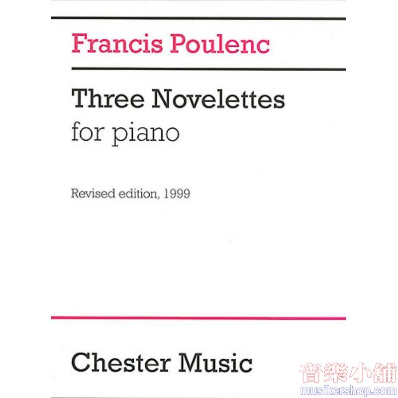 Francis Poulenc : Three Novelettes for Piano