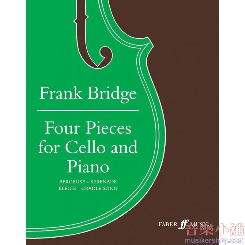 Frank Bridge : Four Pieces for Cello and Piano