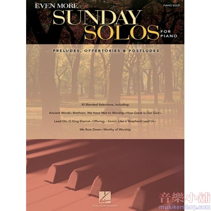 Even More Sunday Solos for Piano Preludes, Offertories & Postludes - Piano Solo Songbook