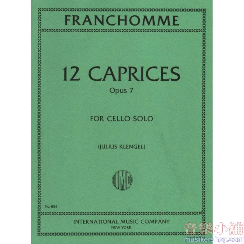 Franchomme : 12 Capriccios, Op. 7 Cello Solo