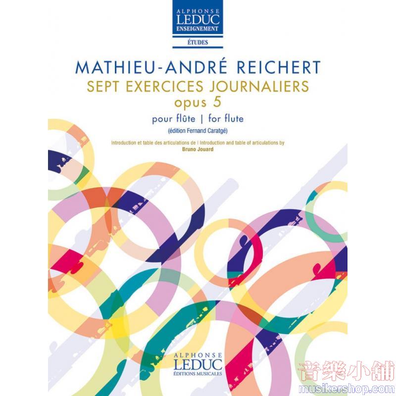Mathieu-André Reichert : Sept Exercices Journaliers pour Flûte Op. 5