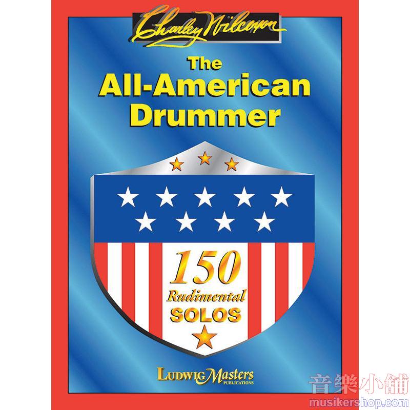 The All American Drummer (150 Rudimental Solos)
