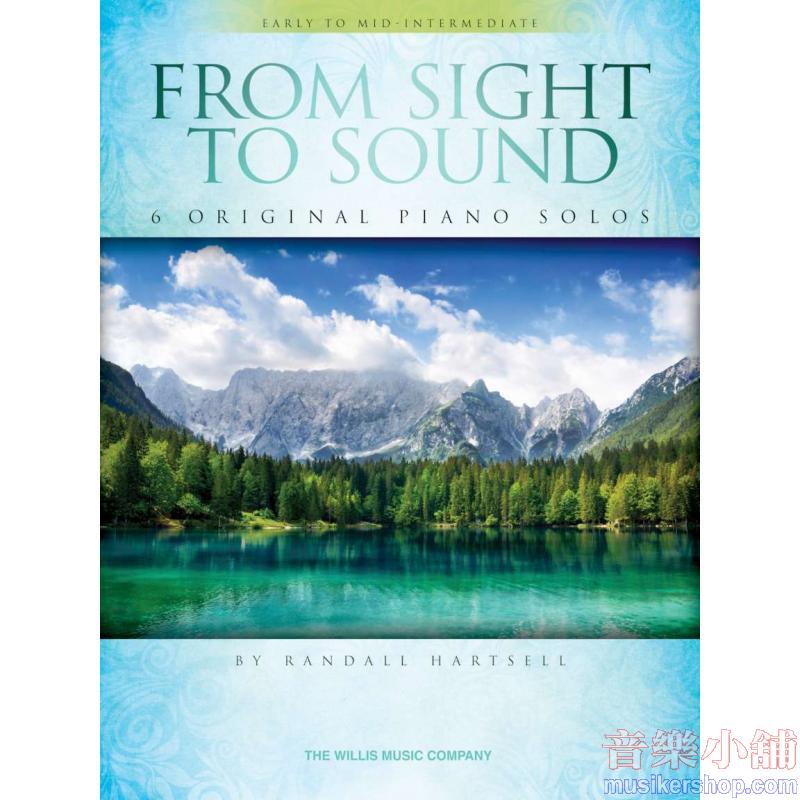 From Sight to Sound Early to Mid-Intermediate Level