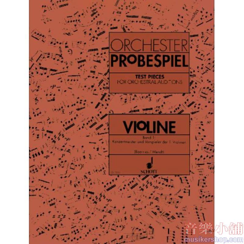 Test Pieces for Orchestral Auditions Violin Vol. 1