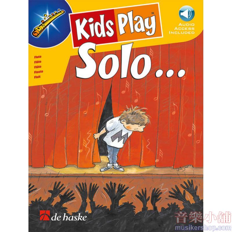 Kids Play Solo (for Flute) Flute and Audio Online
