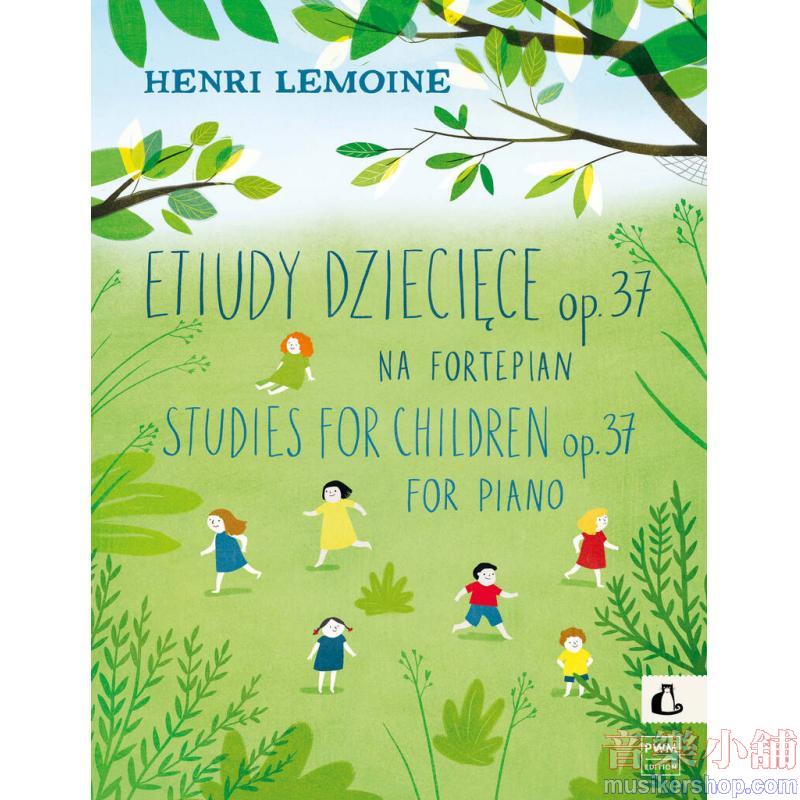 Henri Lemoine : Studies for Children, Op. 37 (Selection)