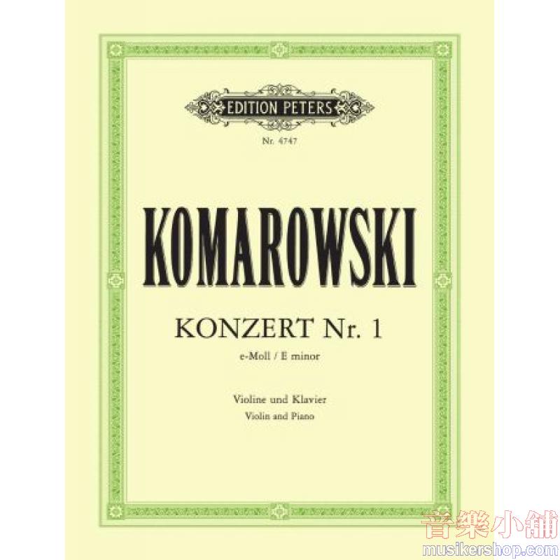 Komarovsky : Violin Concerto No. 1 in E minor