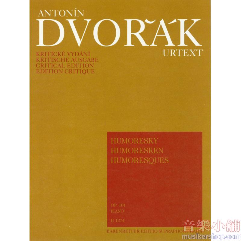 Antonín Dvořák : Humoresques op. 101