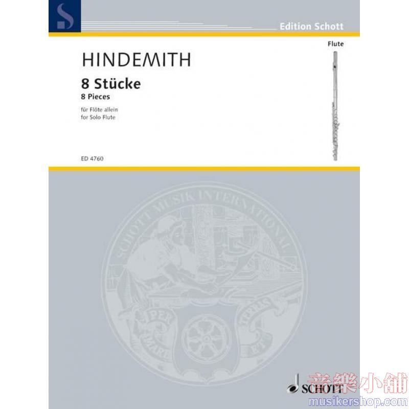 Hindemith : 8 Pieces for Flute Solo (Acht Stucke)