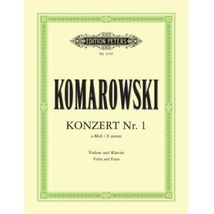 Komarovsky : Violin Concerto No. 1 in E minor