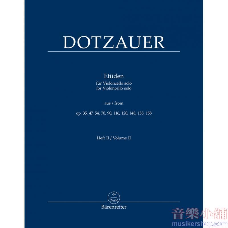 Dotzauer : Etudes for Violoncello solo, Volume II Op. 35, 47, 54, 70, 90, 116, 120, 148, 155, 158