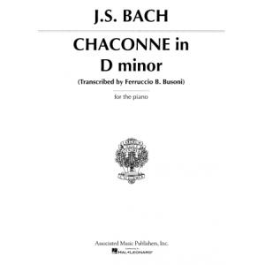 Bach : Chaconne in D Minor (Transcribed by Ferrucc...