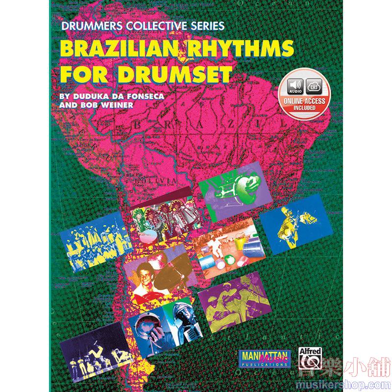 Duduka Da Fonseca & Bob Weiner : Brazilian Rhythms for Drumset (Drumset Book & Online Audio)
