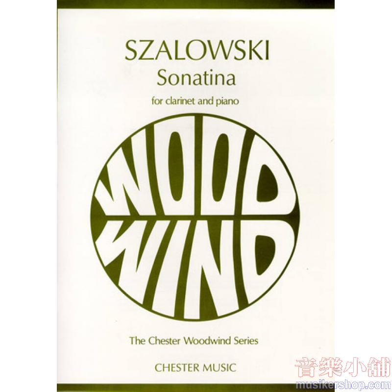 Antoni Szalowski : Sonatina for Clarinet and Piano